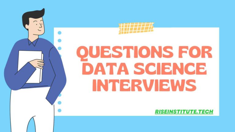 Questions for Data Science Interviews