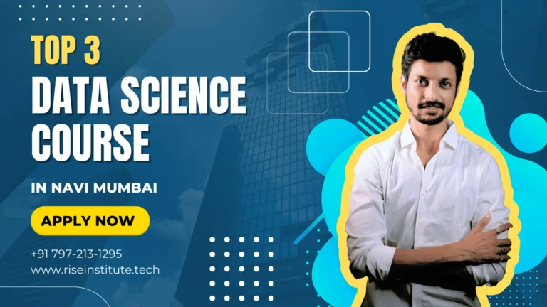 Top 3 Data Science Courses in Navi Mumbai