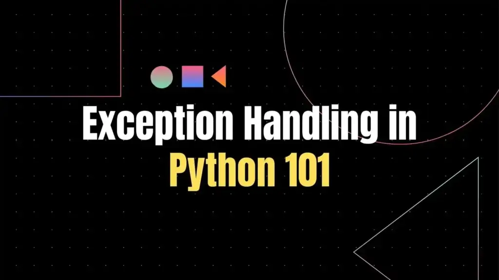 Exception Handling in Python 101 Essential Tips for Data Scientists