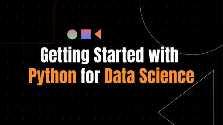 Getting Started with Python for Data Science: Tips and Tricks
