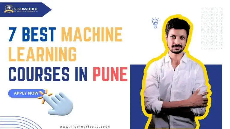 7 Best Machine Learning Courses in Pune with Placements